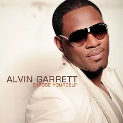 Expose Yourself by Alvin Garrett album reviews, ratings, credits