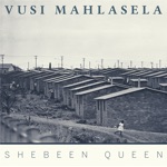 Vusi Mahlasela - Yithi Masoja