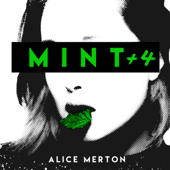 Mint +4 - Alice Merton