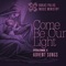Come Be Our Light (Volume 1 Advent Songs) - EP