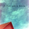 If This Was a Movie - Single