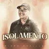 Isolamento - Single album lyrics, reviews, download