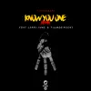 Know You One (Remix) [feat. Fillmoe Rocky & Larry June] - Single album lyrics, reviews, download