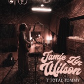 Jamie Lin Wilson - T Total Tommy