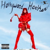 Hollywood Hooker (feat. Bebe Huxley & Edward Vigiletti) artwork
