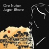 Ore Nutan Juger Bhore - Single