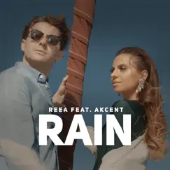 Rain (feat. Akcent) - Single by Reea album reviews, ratings, credits