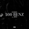 500 Benz (feat. MNI) - Guerzy lyrics