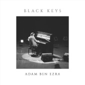Adam Ben Ezra - Black Keys