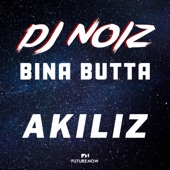 Akiliz (feat. Bina Butta Remix) [Remix] artwork