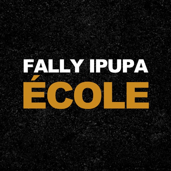 École - Single - Fally Ipupa