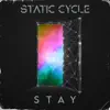 Stay - Single album lyrics, reviews, download