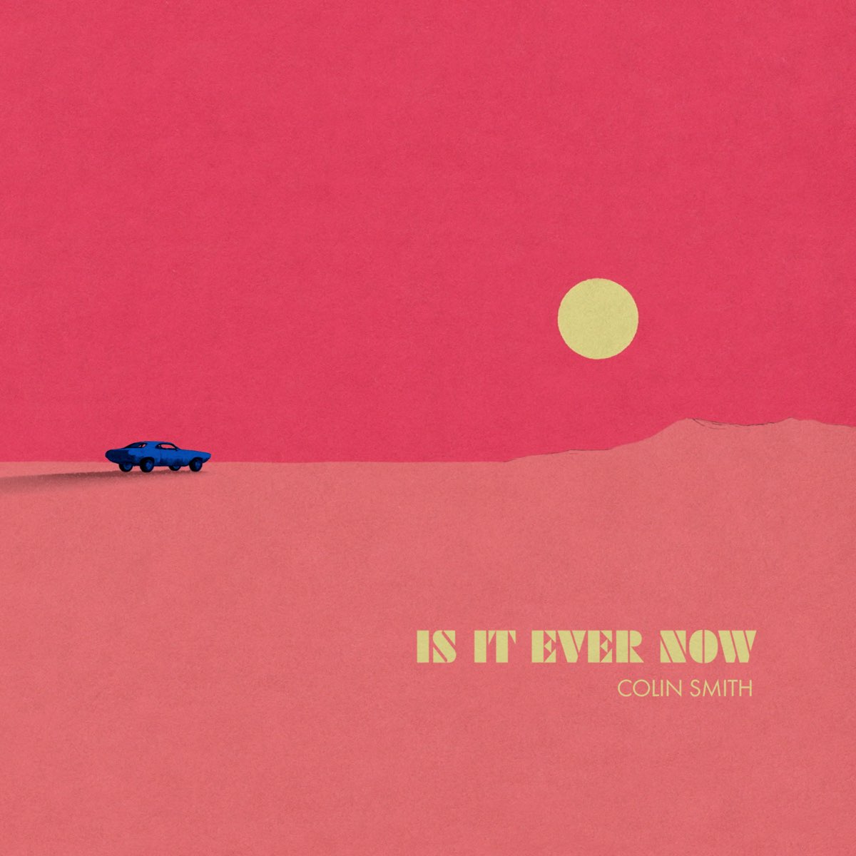 Ever now