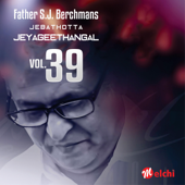 Jebathotta Jeyageethangal, Vol. 39 - Father S.J. Berchmans