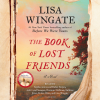 Lisa Wingate - The Book of Lost Friends: A Novel (Unabridged) artwork