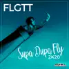 Stream & download Supa Dupa Fly 2K20 - Single