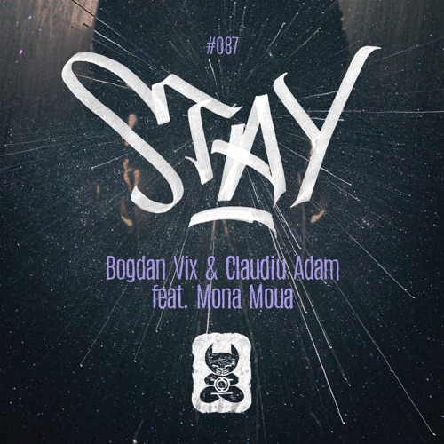 Bogdan Vix & Claudiu Adam – Stay (feat. Mona Moua) – Single [iTunes Plus AAC M4A]