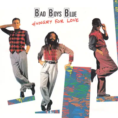 Hungry for Love - EP - Bad Boys Blue