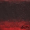 Burn - Single