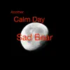 Another Calm Day - Single album lyrics, reviews, download