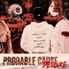 Probable Cause (Deluxe)
