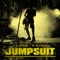 Jumpsuit - James Major lyrics