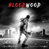 Bloodwood (feat. Keshav Iyengar) - Single album lyrics, reviews, download