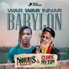 War War Innar Babylon (feat. Cedric Myton) - Single album lyrics, reviews, download