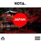Japan. (feat. S.A.M. GoHard & Kold-Blooded) - Kota. lyrics