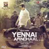 Yennai Arindhaal (Original Motion Picture Soundtrack) album lyrics, reviews, download