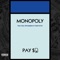 Monopoly (feat. BillionUpUno & Todd Swift) - Pace lyrics