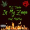 In My Zone (feat. The Chozen One) - M.C. Turbo lyrics