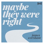 Maybe They Were Right - Single
