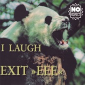 Exit "EEE" - I Laugh (Same Hippis Mix)