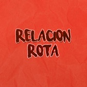 Relación Rota artwork