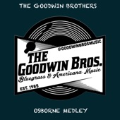 The Goodwin Brothers - Osborne Medley