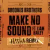 Stream & download Make No Sound (Haska Remix) - Single