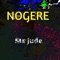 Nogere - Mr Jude lyrics