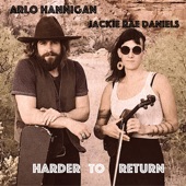 Arlo Hannigan - Harder To Return