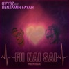 Fii Nai Sai (feat. Benjamin Fayah) - Single