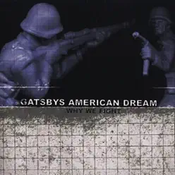 Why We Fight - Gatsby's American Dream