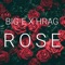 Rose . (feat. BIG-E .) - Hrag lyrics