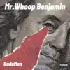 Mr. Whoop Benjamin album lyrics, reviews, download