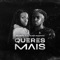 Queres Mais (feat. Chelsea Dinorath) artwork