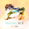 Stream & download Piano Fables, Vol. 16