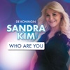 Sandra Kim - Who Are You