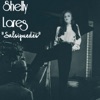 Shelly Lares - Salsipuedes