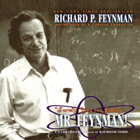 Richard P. Feynman - Surely You're Joking, Mr. Feynman!: Adventures of a Curious Character artwork