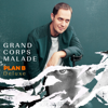 Plan B (Deluxe) - Grand Corps Malade