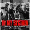 In My Section (feat. Saviii 3rd & $tupid Young) - Single album lyrics, reviews, download